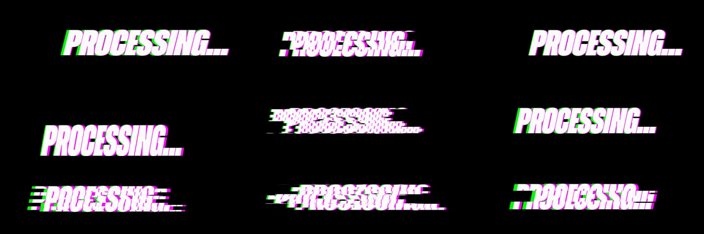 Frames of a text layer glitching: slices, tears and a pink and green colour split.